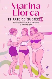 Portada EL ARTE DE QUERERSE - MARINA LLORCA - MARTINEZ ROCA