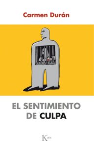 Portada EL SENTIMIENTO DE CULPA - CARMEN DURAN - KAIROS
