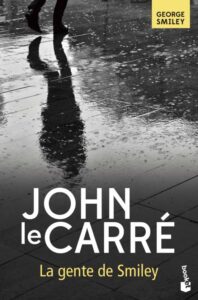 Portada LA GENTE DE SMILEY - JOHN LE CARRÉ - BOOKET