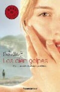 Portada LOS CIEN GOLPES - MELISSA P - DEBOLSILLO