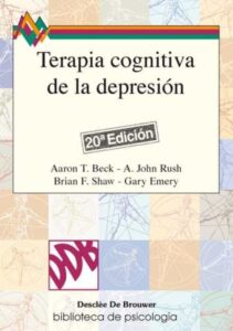 Portada TERAPIA COGNITIVA DE LA DEPRESION - AARON BECK / JOHN RUSH / BRIAN SHAW / GARY EMERY - DECLEE DE BROUWER