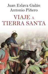 Portada VIAJE A TIERRA SANTA - JUAN ESLAVA GALAN - BOOKET