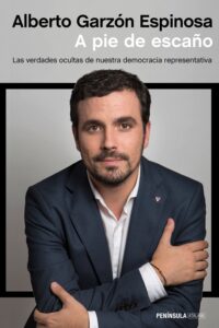 Portada A PIE DE ESCAÑO - ALBERTO GARZON ESPINOSA - PENINSULA