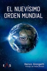 Portada EL NUEVISIMO ORDEN MUNDIAL - RENZO GIORGETTI - EAS, EDITORIAL