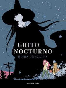 Portada GRITO NOCTURNO - BORJA GONZÁLEZ - RESERVOIR BOOKS