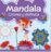 Portada MANDALA JUNIOR COLOREA Y DISFRUTA 06 -  - MAGASTAR