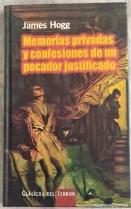 Portada MEMORIAS PRIVADAS Y CONFESIONES DE UN PECADOR JUSTIFICADO - JAMES HOGG - RBA