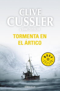 Portada TORMENTA EN EL ÁRTICO - CLIVE CUSSLER Y DIRK CUSSLER - DEBOLSILLO