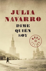 Portada DIME QUIÉN SOY -  JULIA NAVARRO - DEBOLSILLO