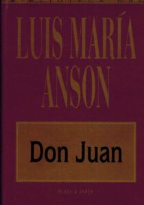 Portada DON JUAN - LUIS MARIA ANSON - PLAZA Y JANES