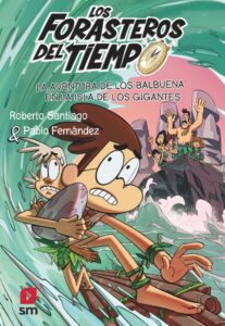 Portada FORASTEROS DEL TIEMPO 14 AVENTURA BALBUENA ISLA GI - SANTIAGO, ROBERTO -