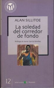 Portada LA SOLEDAD DEL CORREDOR DE FONDO - ALAN SILLITOE - EL MUNDO