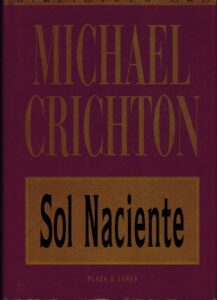 Portada SOL NACIENTE - MICHAEL CRICHTON - PLAZA Y JANES