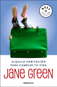Portada ALQUILO HABITACIÓN PARA CAMBIAR TU VIDA - JANE GREEN - DEBOLSILLO