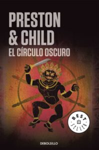 Portada EL CIRCULO OSCURO - DOUGLAS PRESTON / LINCOLN CHILD - DEBOLSILLO