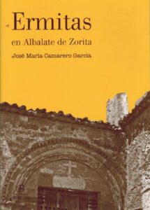 Portada ERMITAS EN ALBALATE DE ZORITA - JOSE MARIA CAMARERO GARCIA - BORNOVA