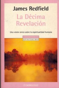 Portada LA DECIMA REVELACION - JAMES REDFIELD - DEBOLSILLO