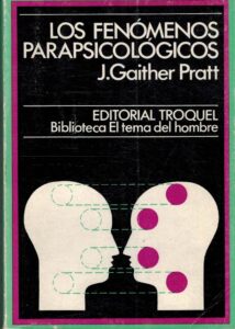 Portada LOS FENOMENOS PARASICOLOGICOS - J GAITHER PRATT - TROQUEL