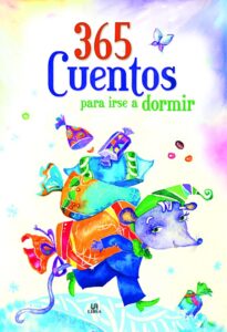 Portada 365 CUENTOS PARA IRSE A DORMIR - EQUIPO EDITORIAL - LIBSA