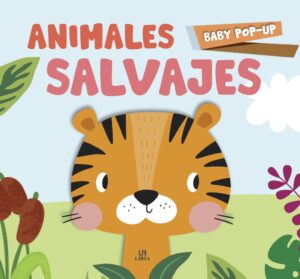 Portada -ANIMALES SALVAJES - BABY POP UP - EQUIPO EDITORIAL -
