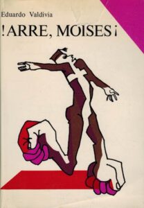 Portada ARRE MOISES - EDUARDO VALDIVIA - ALFAGUARA