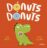 Portada DÓNUTS, DÓNUTS - SEB DAVEY - Ediciones Jaguar