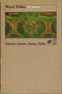 Portada EL TESORO - MIGUEL DELIBES - DESTINO ANCORA Y DELFIN