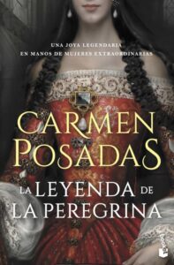 Portada LA LEYENDA DE LA PEREGRINA - CARMEN POSADAS - BOOKET