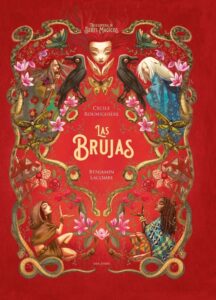 Portada LAS BRUJAS - CÈCILE ROUMIGUIÈRE / BENJAMIN LACOMBE - EDELVIVES