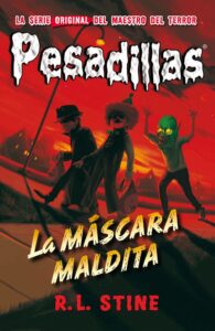 Portada PESADILLAS 19. LA MÁSCARA MALDITA - R.L. STINE - HIDRA