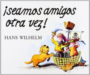 Portada SEAMOS AMIGOS OTRA VEZ - HANS WILHELM - JUVENTUD