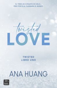 Portada TWISTED 1 - TWISTED LOVE - HUANG, ANA - ESPASA CALPE