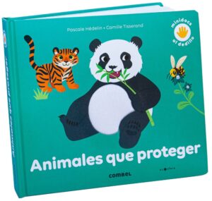 Portada ANIMALES QUE PROTEGER. COMBEL - HÉDELIN, PASCALE - COMBEL