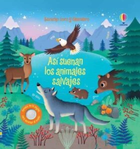 Portada ASÍ SUENAN LOS ANIMALES SALVAJES - SAM TAPLIN - Usborne Publishing