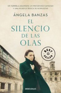 Portada EL SILENCIO DE LAS OLAS - BANZAS, ANGELA - RBA