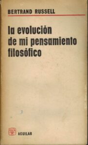 Portada LA EVOLUCION DE MI PENSAMIENTO FILOSOFICO - BERTRAND RUSSELL - AGUILAR