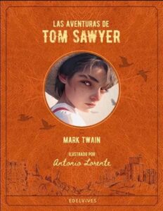 Portada LAS AVENTURAS DE TOM SAWYER - MARK TWAIN - EDELVIVES
