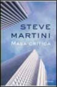Portada MASA CRITICA - STEVE MARTINI - PLANETA
