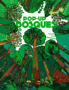 Portada POP-UP BOSQUES. IDEAKA - DAUGEY, FLEUR - DESTINO