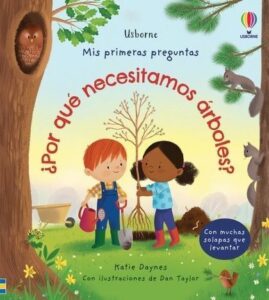Portada ¿POR QUÉ NECESITAMOS ÁRBOLES? - KATIE DAYNES - Usborne Publishing