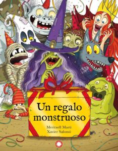 Portada UN REGALO MONSTRUOSO - MERITXELL MARTÍ / XAVIER SALOMÓ - FLAMBOYANT