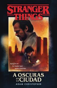 Portada A OSCURAS EN LA CIUDAD - ADAM CHRISTOPHER - PLAZA Y JANES