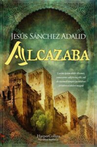 Portada ALCAZABA - SÁNCHEZ ADALID, JESÚS - HARPERCOLLINS