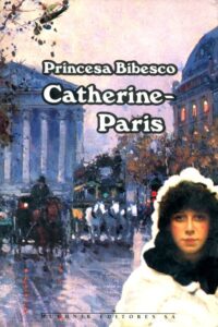 Portada CATHERINE - PARIS - MARTHE BIBESCO - MUCHNIK