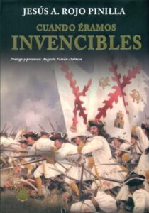 Portada CUANDO ERAMOS INVENCIBLES - JESUS A ROJO PINILLA - EL GRAN CAPITAN
