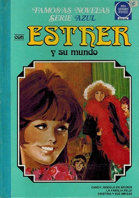 FAMOSAS NOVELAS SERIE AZUL CON ESTHER Y SU MUNDO 1 » Libreria Alzofora