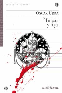 Portada IMPAR Y ROJO - OSCAR URRA - SALTO DE PAGINA