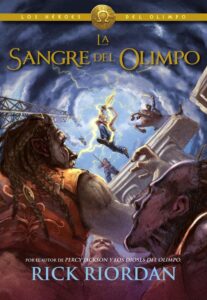 Portada LA SANGRE DEL OLIMPO (LOS HÉROES DEL OLIMPO 5) - RICK RIORDAN - MONTENA