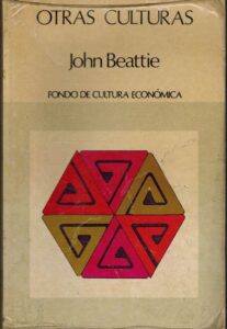 Portada OTRAS CULTURAS. OBJETIVOS METODOS Y REALIZACIONES DE LA ANTROPOLOGIA SOCIAL - JOHN BEATTIE - FONDO DE CULTURA ECONOMICA