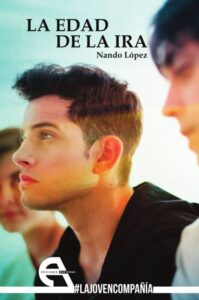 Portada LA EDAD DE LA IRA - NANDO LOPEZ - EDICIONES ANTIGONA